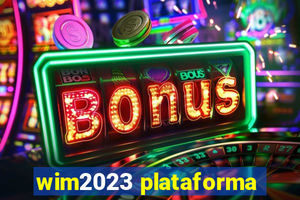 wim2023 plataforma